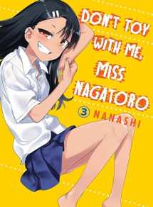 9781949980103-1949980103-Don't Toy With Me, Miss Nagatoro 3