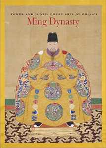 9780939117437-0939117436-Power and Glory: Court Arts of China's Ming Dynasty