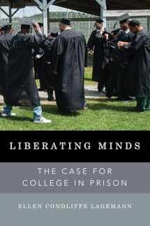 9781620970591-1620970597-Liberating Minds: The Case for College in Prison
