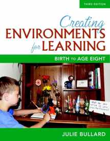 9780134014555-0134014553-Creating Environments for Learning: Birth to Age Eight