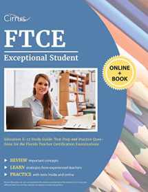 9781635305364-1635305365-FTCE Exceptional Student Education K-12 Study Guide: Test Prep and Practice Questions for the Florida Teacher Certification Examinations