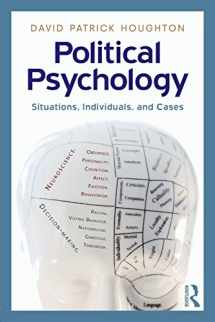 9780415990141-0415990149-Political Psychology: Situations, Individuals, and Cases