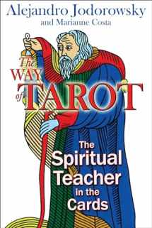 9781594772634-1594772630-The Way of Tarot: The Spiritual Teacher in the Cards