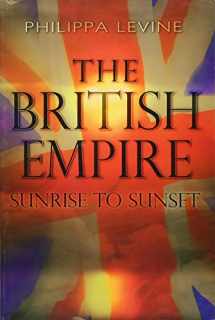 9780582472815-0582472814-The British Empire: Sunrise to Sunset