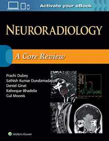 9781496372505-1496372506-Neuroradiology: A Core Review