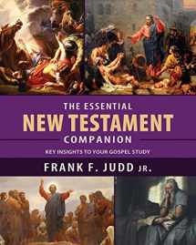 9781621088554-1621088553-The Essential New Testament Companion: Key Insights to Your Gospel Study