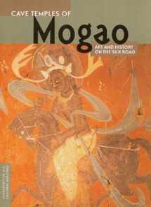 9780892365852-0892365854-Cave Temples of Mogao: Art and History on the Silk Road (Conservation & Cultural Heritage)