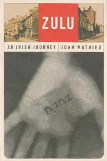 9780815606130-0815606133-Zulu: An Irish Journey (Irish Studies)