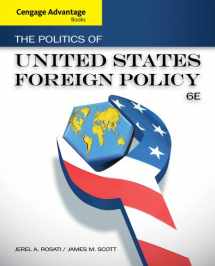 9781133602156-1133602150-Cengage Advantage Books: The Politics of United States Foreign Policy