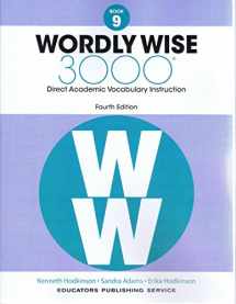 9780838877098-0838877095-Wordly Wise, Book 9: 3000 Direct Academic Vocabulary Instruction
