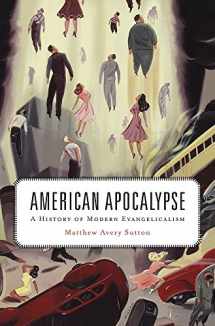 9780674975439-067497543X-American Apocalypse: A History of Modern Evangelicalism