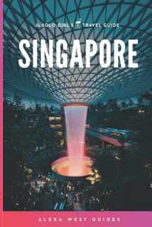 9781661478216-1661478212-Singapore: The Solo Girl's Travel Guide
