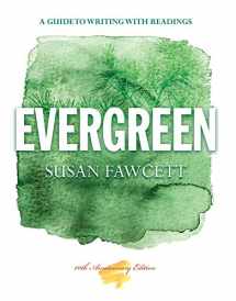 9781133946687-1133946682-Evergreen: A Guide to Writing with Readings