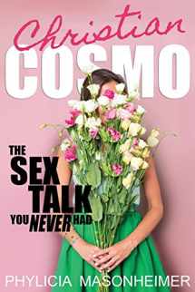 9781544719764-1544719760-Christian Cosmo: The Sex Talk You Never Had