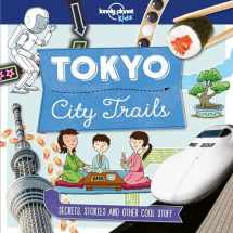 9781786577269-1786577267-Lonely Planet Kids City Trails - Tokyo