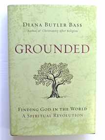 9780062328540-0062328549-Grounded: Finding God in the World-A Spiritual Revolution