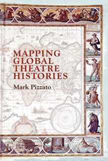 9783030127268-3030127265-Mapping Global Theatre Histories