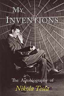 9781684222063-1684222060-My Inventions: The Autobiography of Nikola Tesla