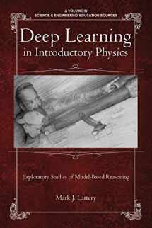 9781681236285-1681236281-Deep Learning in Introductory Physics: Exploratory Studies of Model-Based Reasoning (Science & Engineering Education Sources)