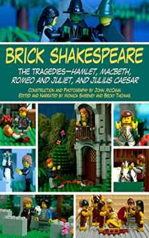 9781626363038-162636303X-Brick Shakespeare: The Tragedies-Hamlet, Macbeth, Romeo and Juliet, and Julius Caesar