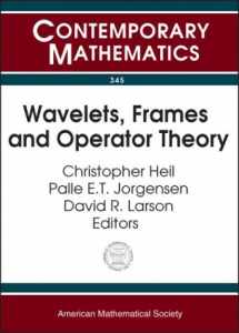 9780821833803-0821833804-Wavelets, Frames and Operator Theory