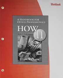 9780324399950-0324399952-Workbook for Clark/Clark’s HOW 11: A Handbook for Office Professionals, 11th
