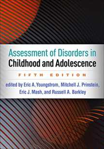 9781462543632-1462543634-Assessment of Disorders in Childhood and Adolescence