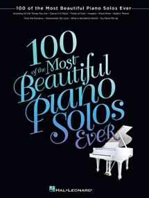 9781476814766-1476814767-100 of the Most Beautiful Piano Solos Ever