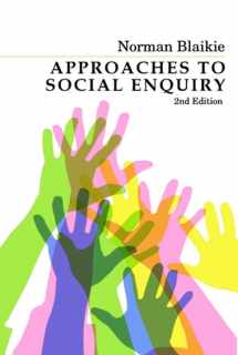 9780745634487-0745634486-Approaches to Social Enquiry: Advancing Knowledge