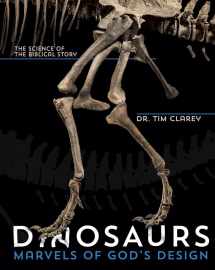 9780890519042-0890519048-Dinosaurs: Marvels of God's Design - The Science of the Biblical Account