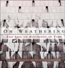 9780262631440-026263144X-On Weathering: The Life of Buildings in Time