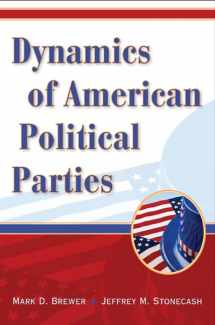 9780521708876-0521708877-Dynamics of American Political Parties