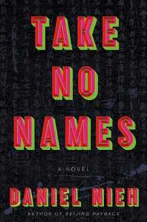 9780062886675-0062886673-Take No Names: A Novel