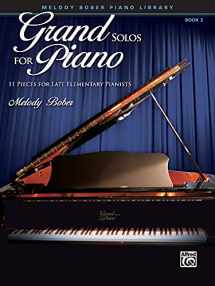 9780739052006-0739052004-Grand Solos for Piano, Bk 3: 11 Pieces for Late Elementary Pianists