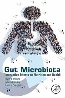 9780128105412-0128105410-Gut Microbiota: Interactive Effects on Nutrition and Health
