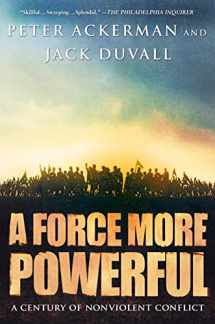 9780312240509-0312240503-A Force More Powerful: A Century of Non-violent Conflict