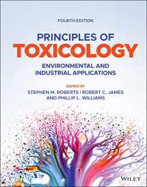 9781119635178-1119635179-Principles of Toxicology: Environmental and Industrial Applications