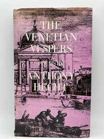 9780689110153-0689110154-The Venetian Vespers: Poems