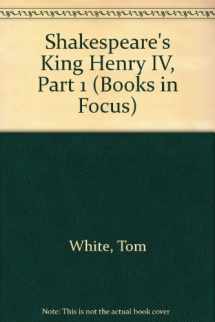 9780435281021-043528102X-Shakespeare's " King Henry IV, Part 1 " (Books in Focus)