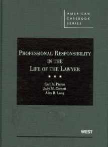 9780314150103-0314150102-Professional Responsibility in the Life of the Lawyer (American Casebook Series)