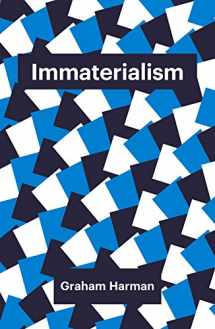 9781509500963-1509500960-Immaterialism: Objects and Social Theory (Theory Redux)