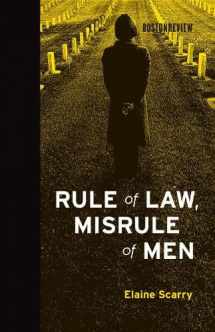 9780262014274-0262014270-Rule of Law, Misrule of Men (Boston Review Books)