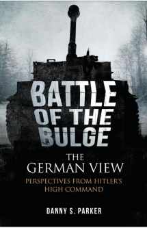 9781848329737-1848329733-Battle of the Bulge, the German View