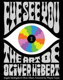 9780764354434-0764354434-Eye See You: The Art of Oliver Hibert