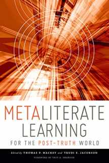 9780838917763-0838917763-Metaliterate Learning for the Post-Truth World