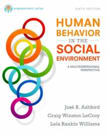9781305860308-1305860306-Empowerment Series: Human Behavior in the Social Environment: A Multidimensional Perspective