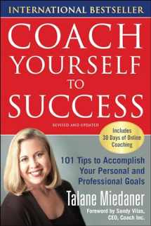 9780809225378-0809225379-Coach Yourself to Success : 101 Tips from a Personal Coach for Reaching Your Goals at Work and in Life