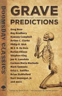 9780486802312-0486802310-Grave Predictions: Tales of Mankind’s Post-Apocalyptic, Dystopian and Disastrous Destiny (Dover Doomsday Classics)