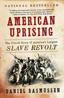 9780061995224-0061995223-American Uprising: The Untold Story of America's Largest Slave Revolt