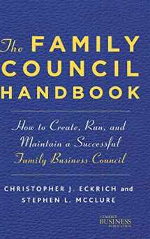9780230112193-0230112196-The Family Council Handbook: How to Create, Run, and Maintain a Successful Family Business Council (A Family Business Publication)